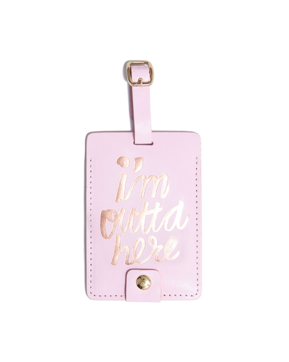 Getaway Luggage Tag – I’m Outta Here